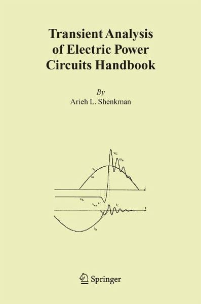 Transient Analysis of Electric Power Circuits Handbook - Arieh L. Shenkman - 1st Edition