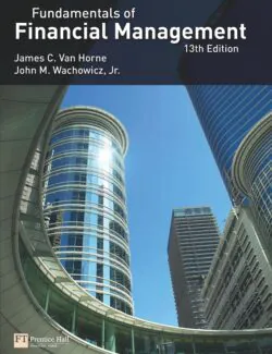 fundamentals of financial management james c van horne 12th edition