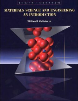 Materials Science and Engineering an Introduction – William D. Callister – 6th Edition