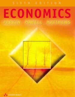 Economics – Michael Parkin – 6th Edition