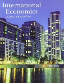 International Economics: Trade and Finance – Dominick Salvatore – 11th Edition