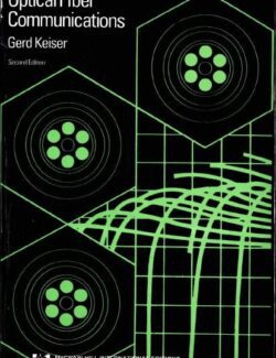 Optical Fiber Communications – Gerd Keiser – 2nd Edition