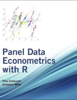 Panel Data Econometrics with R – Yves Croissant, Giovanni Millo – 1st Edition