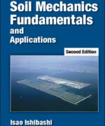 Soil Mechanics Fundamentals and Applications - Isao Ishibashi