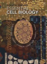 Essential Cell Biology - Bruce Alberts - 4th Edition