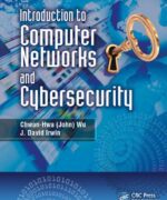 Introduction to Computer Networks and Cybersecurity - J. David Irwin