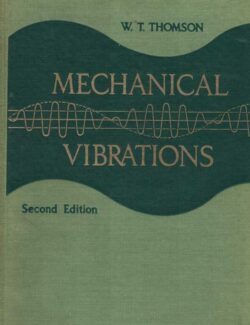 Mechanical Vibrations – William Thomson – 2nd Edition