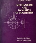 Mechanism and Dynamics of Machinery - Hamilton H. Mabie