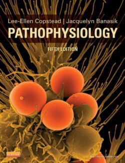 Pathophysiology - Lee-Ellen Copstead