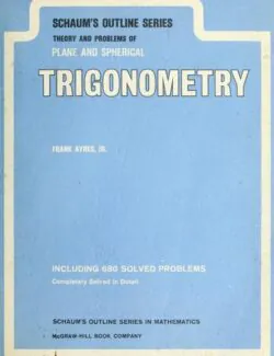 Plane and Spherical Trigonometry – Frank Ayres – 1st Edition