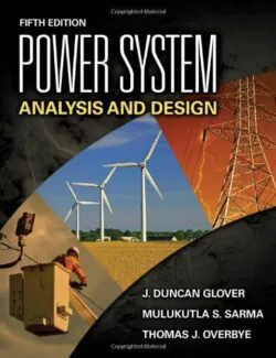 Power System Analysis and Design - J. Duncan Glover