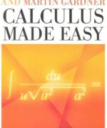 calculus made easy silvanus p thompson martin gardner 1st edition 1
