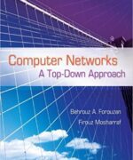 computer networks a top down approach behrouz a forouzan firouz mosharraf 1st edition