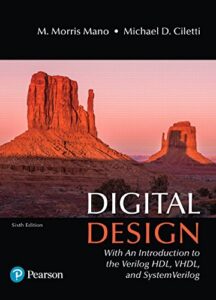 digital design with an introduction to the verilog hdl m morris mano michael d ciletti 6th edition