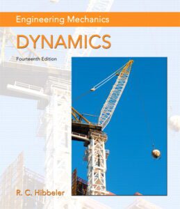engineering mechanics dynamics russell c hibbeler 14th edition