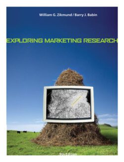 exploring marketing research william g zikmund barry j babin 9th edition 1