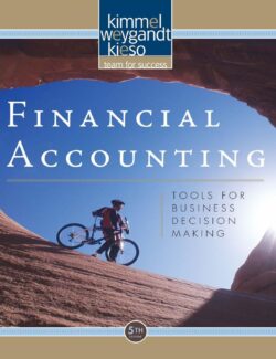 Financial Accounting – Donald E. Kieso, Jerry J. Weygandt, Paul D. Kimmel – 5th Edition
