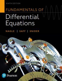 fundamentals of differential equations r kent nagle edward b saff arthur david snider 9th edition