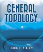 general topology john l kelley 1st edition