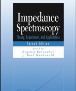 impedance spectroscopy theory experiment and applications evgenij barsoukov j ross macdonald 2nd edition