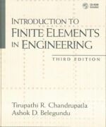 introduction to finite elements in engineering tirupathi r chandrupatla ashok d belegundu 3rd edition