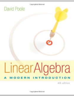 Linear Algebra: A Modern Introduction – David Poole – 4th Edition