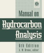 manual on hydrocarbon analysis astm manual series a w drews 6th edition