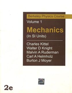 Mechanics (Berkeley Physics Course, Vol. 1) – Charles Kittel, Walter D. Knight – 2nd Edition