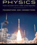 physics for scientists and engineers foundations and connections with modern physics debora m katz 1st edition