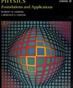 physics foundations and applications vol 2 robert eisberg lawrence s lerner 1st edition