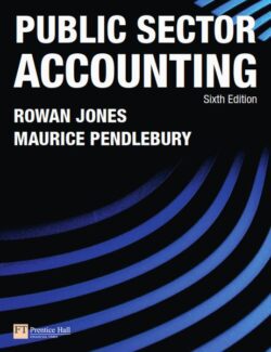 Public Sector Accounting – Rowan Jones, Maurice Pendlebury – 6th Edition
