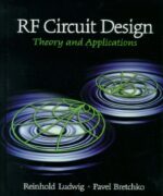 rf circuit design theory and applications r ludwig p bretchko 1st edition