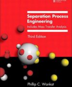 separation process engineering phillip c wankat 3rd edition
