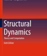 structural dynamics theory and computation mario paz young hoon kim 6th edition 1