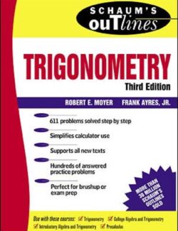 Trigonometry – Robert E. Moyer, Frank Ayres – 3rd Edition