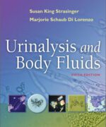 Urinalysis and Body Fluids  - Susan King Strasinger
