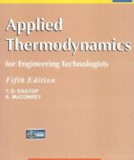 Applied Thermodynamics for Engineering - T. D. Eastop