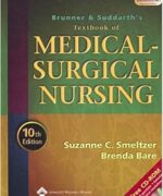 brunner and suddarths textbook of medical surgical nursing suzanne c smeltzer brenda g bare lillian sholtis brunner doris smith suddarth 10ma edicion