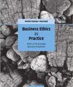business ethics as practics ethics as the everyday business of business mollie painter morland 1st edition