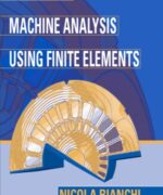 electrical machine analysis using finite elements nicola bianchi 1st edition