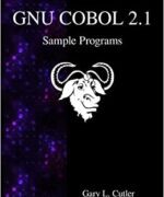 gnu cobol programmers guide for ver2 1 gary l cutler 1st edition