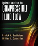 introduction to compressible fluid flow patrick h oosthuizen william e carscallen 2nd edition