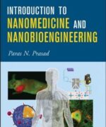 introduction to nanomedicine and nanobioengineering paras prasad 1ed edition