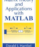matrix theory and applications with matlab darald j hartfiel 1st edition