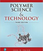 polymer science and technology joel r fried 3rd edition